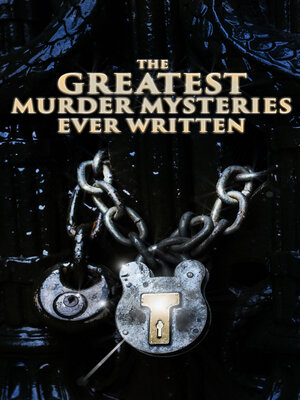 cover image of The Greatest Murder Mysteries Ever Written